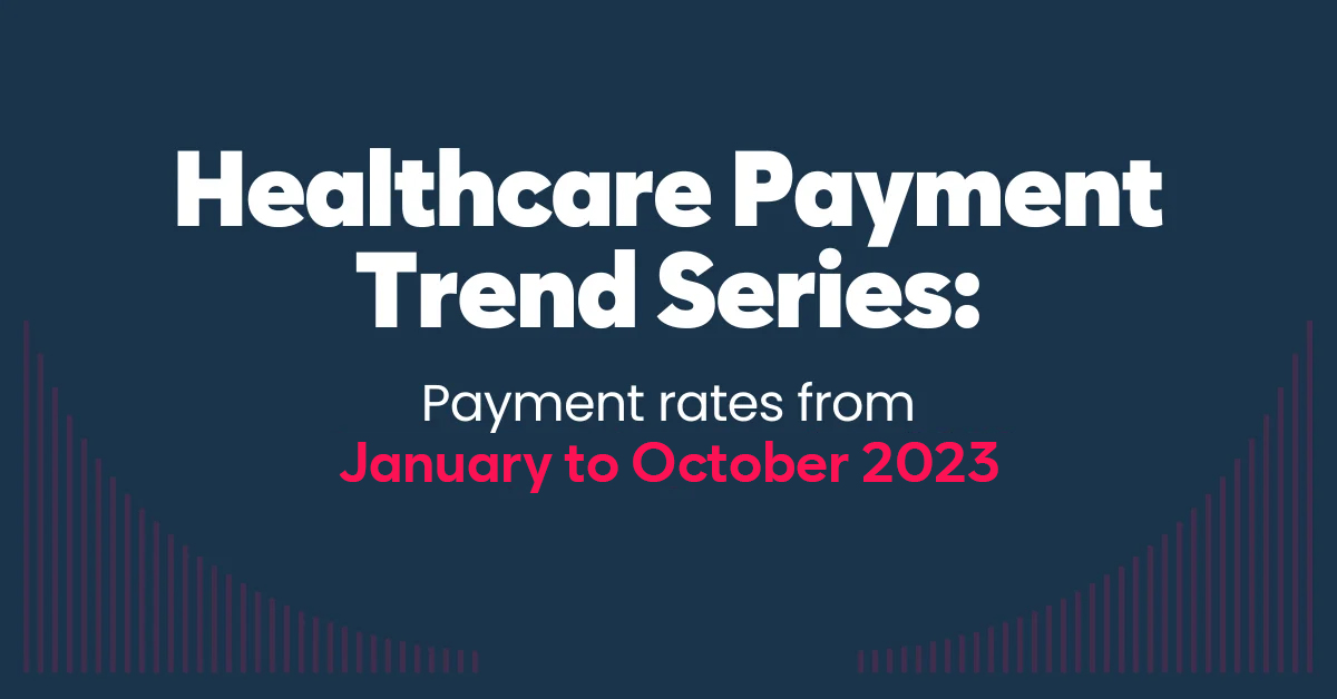 Healthcare Payment Trend Series