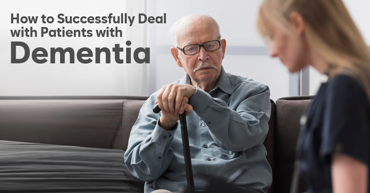 How to take care of patients with dementia