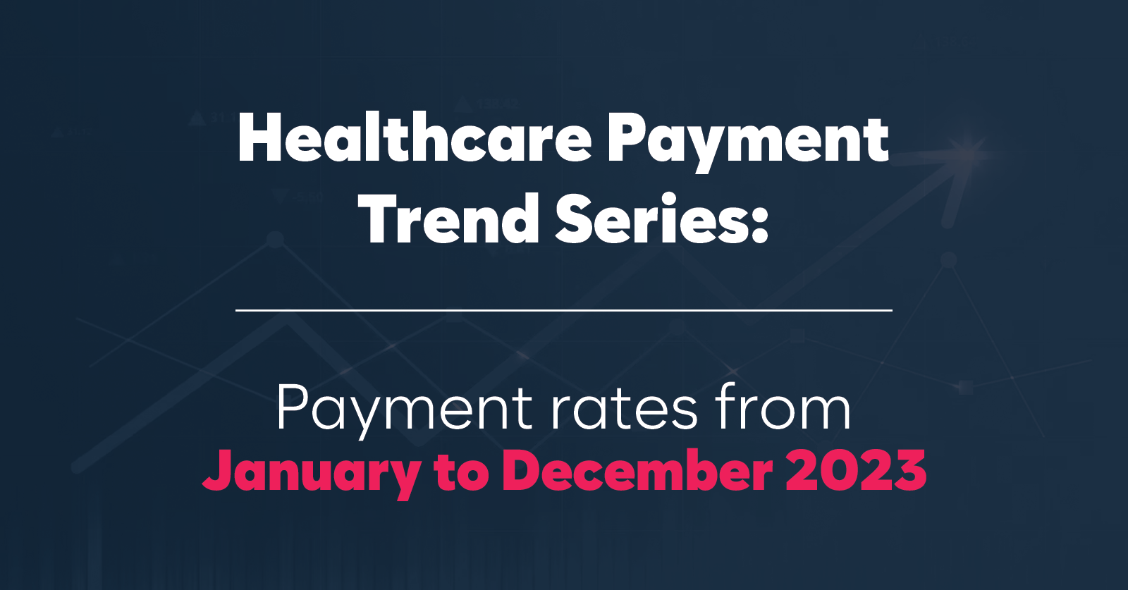 Payment Rates from January to December 2023