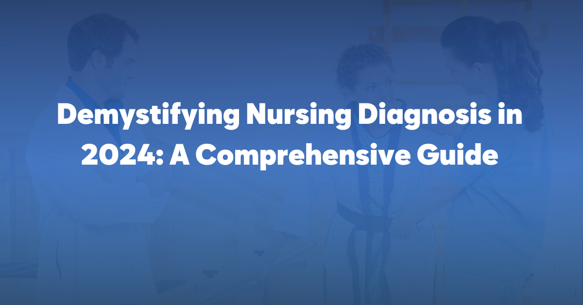 Demystifying Nursing Diagnosis