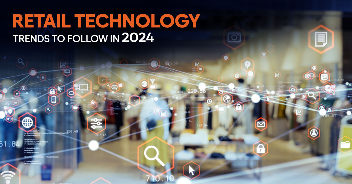 Retail Technology and its uses in 2024
