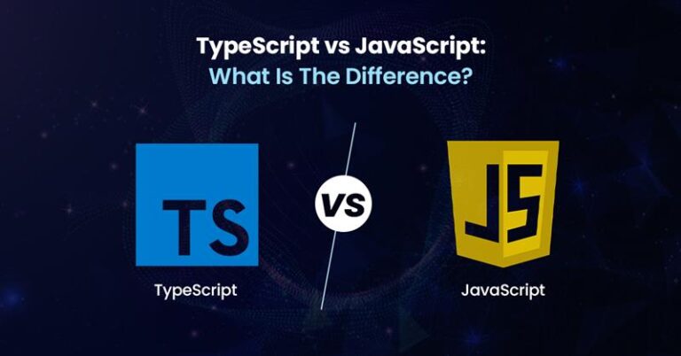 TypeScript vs JavaScript: What Is The Difference?