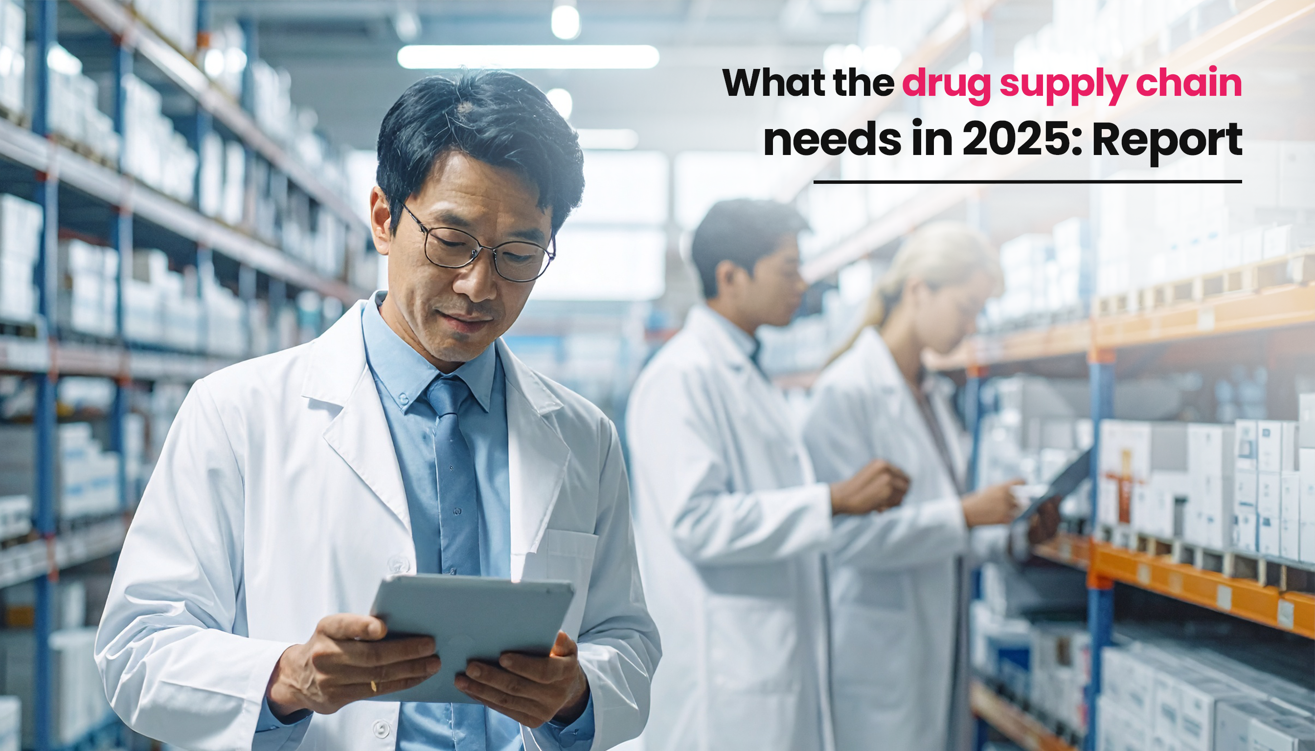 title image for the blog on Drug Supply Chain