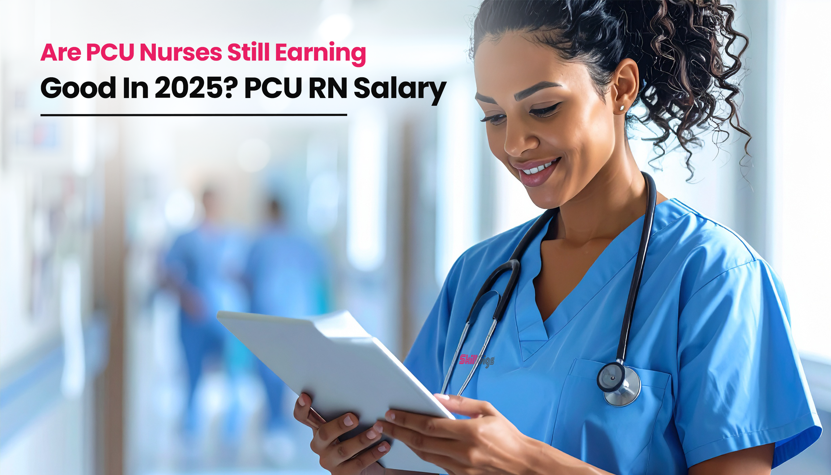 title image for the blog on PCU RN Salary