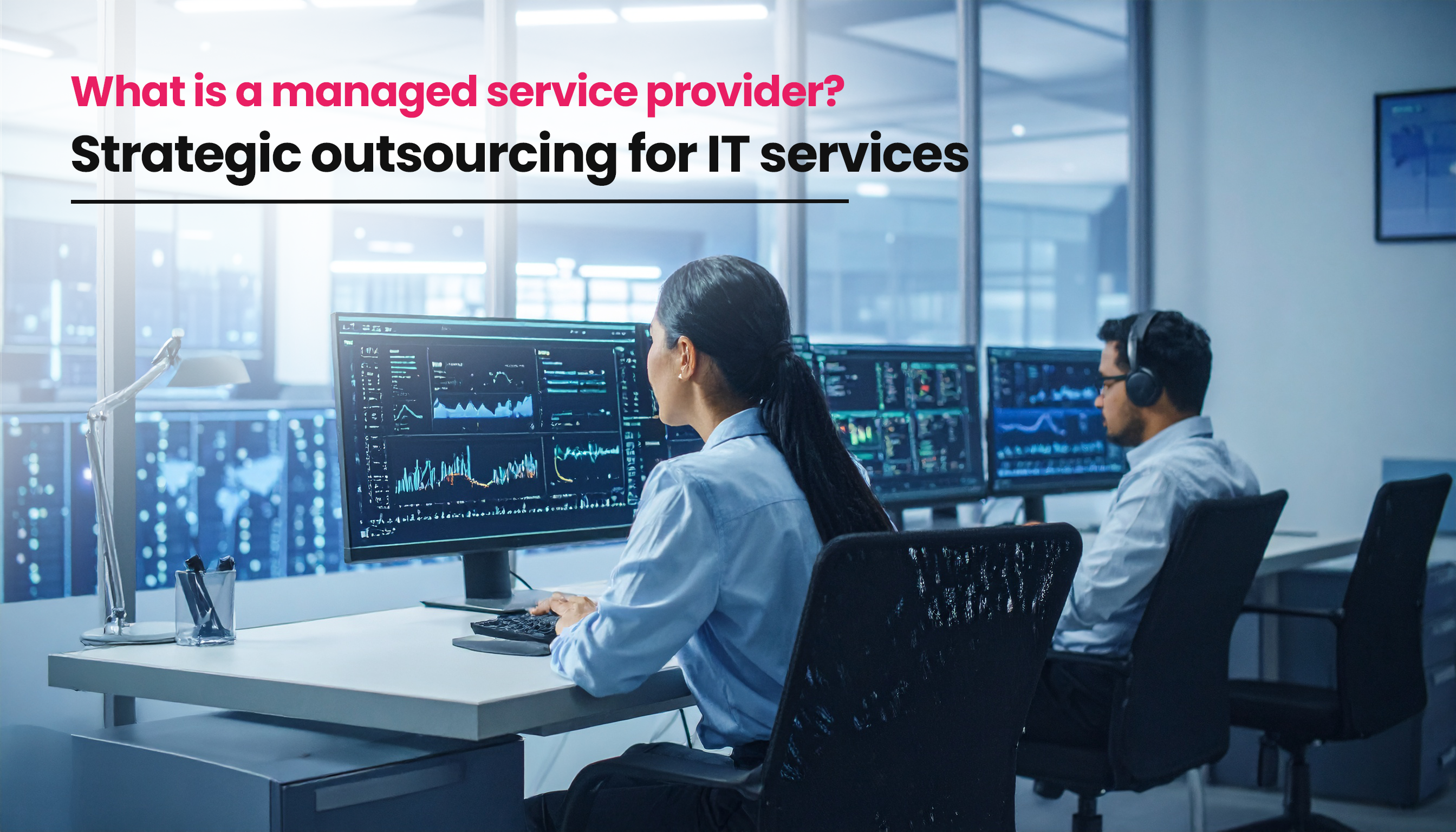 Title image for the blog on Managed Service Provider