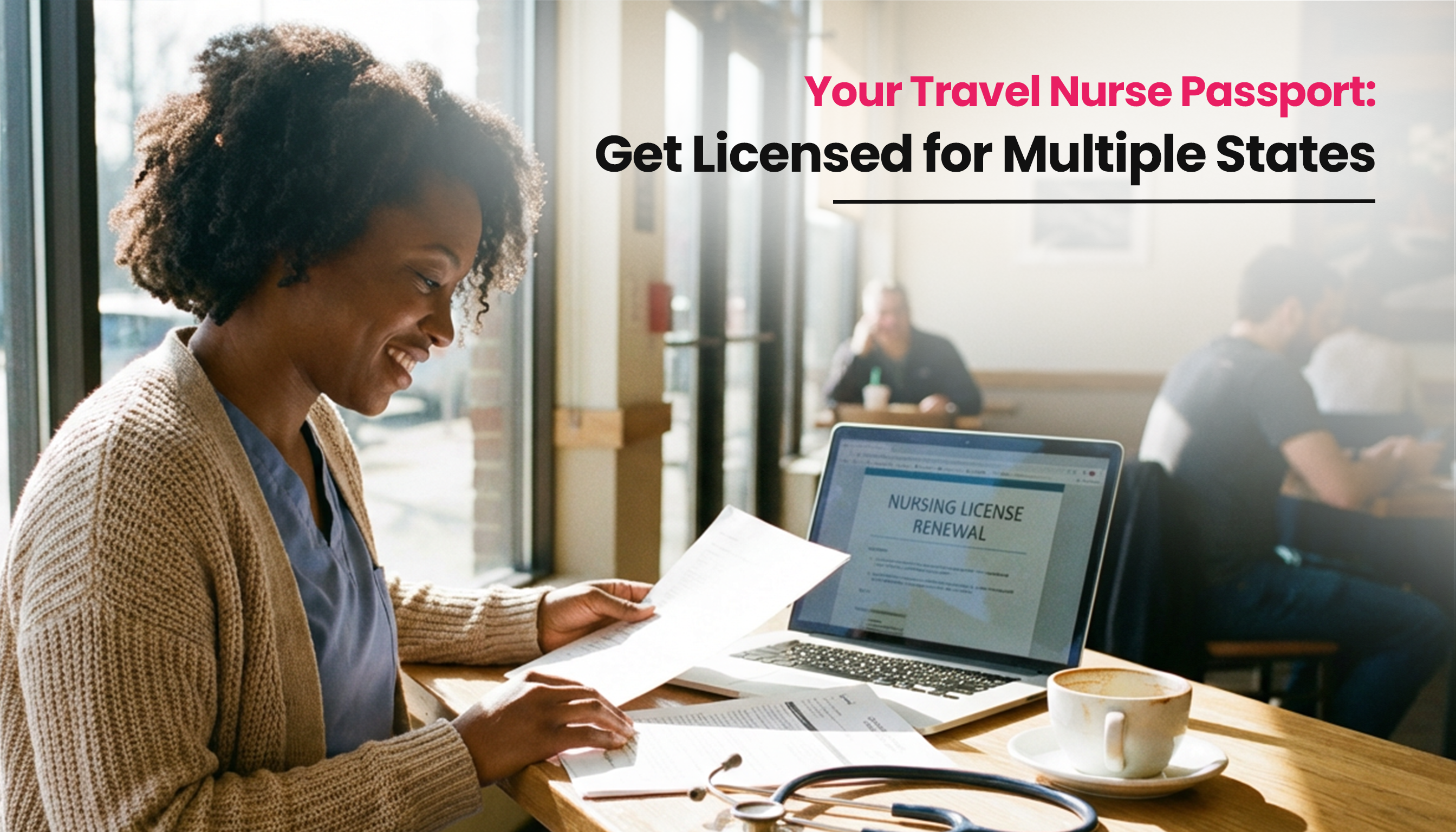 title image for the blog on Compact State Nursing License