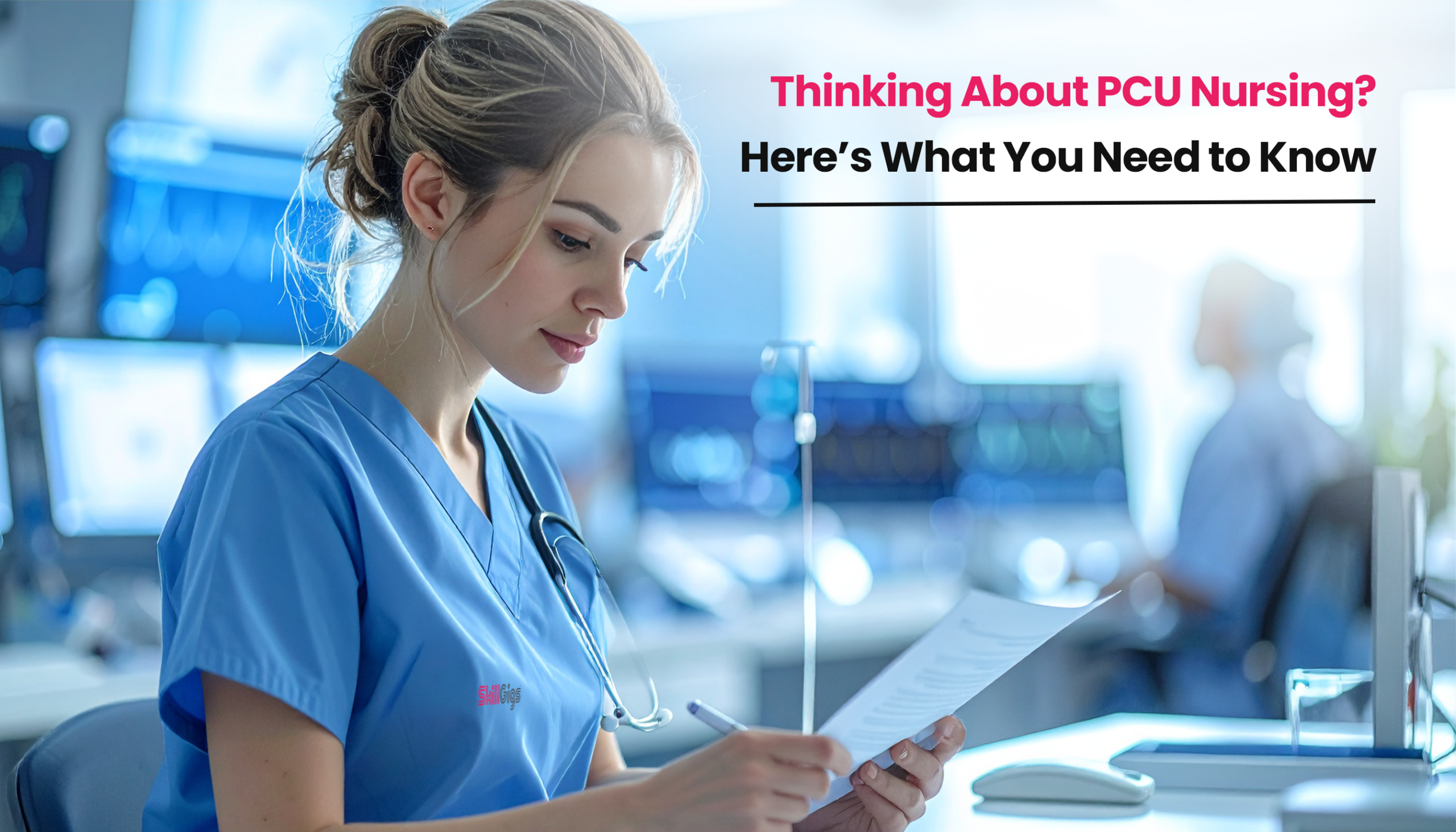 Title image for the blog on Progressive Care Unit (PCU) Nurse