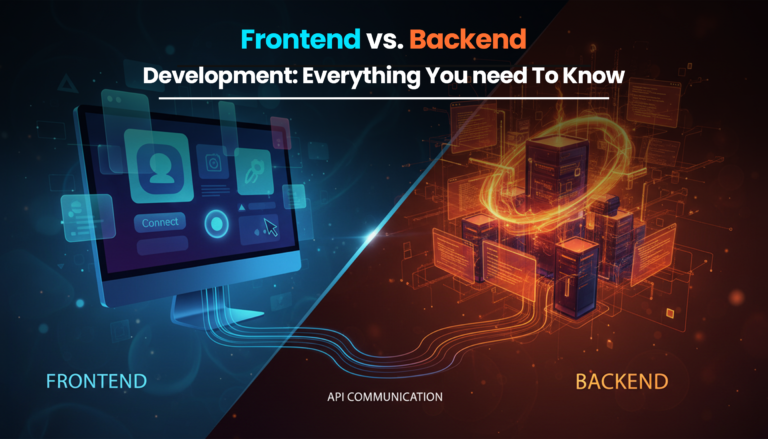 Frontend vs Backend Development: Which Should You Choose?