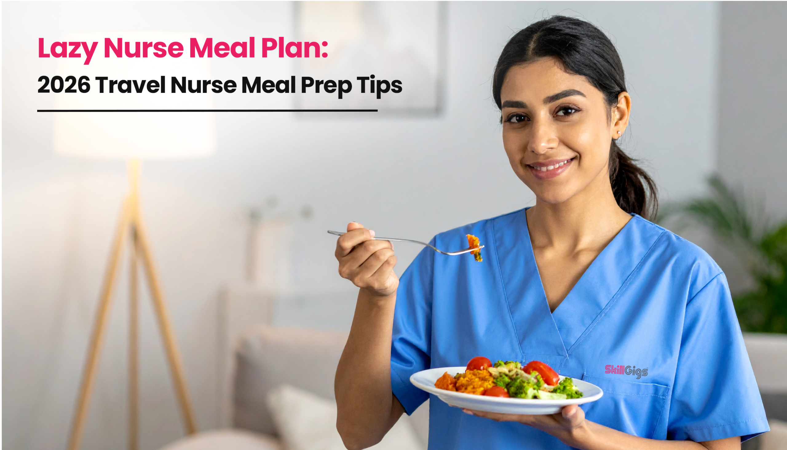 Title image for the blog on Travel Nurse Meal Plan