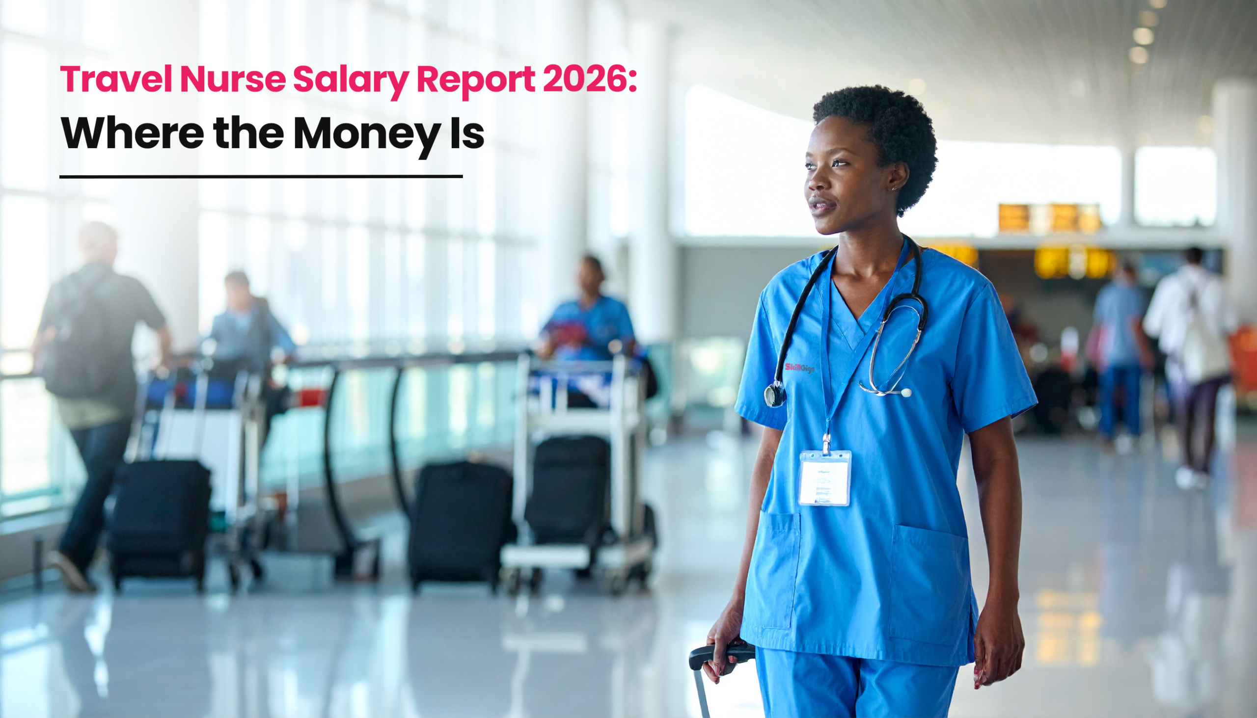 Title image for the blog on Travel Nurse Salary
