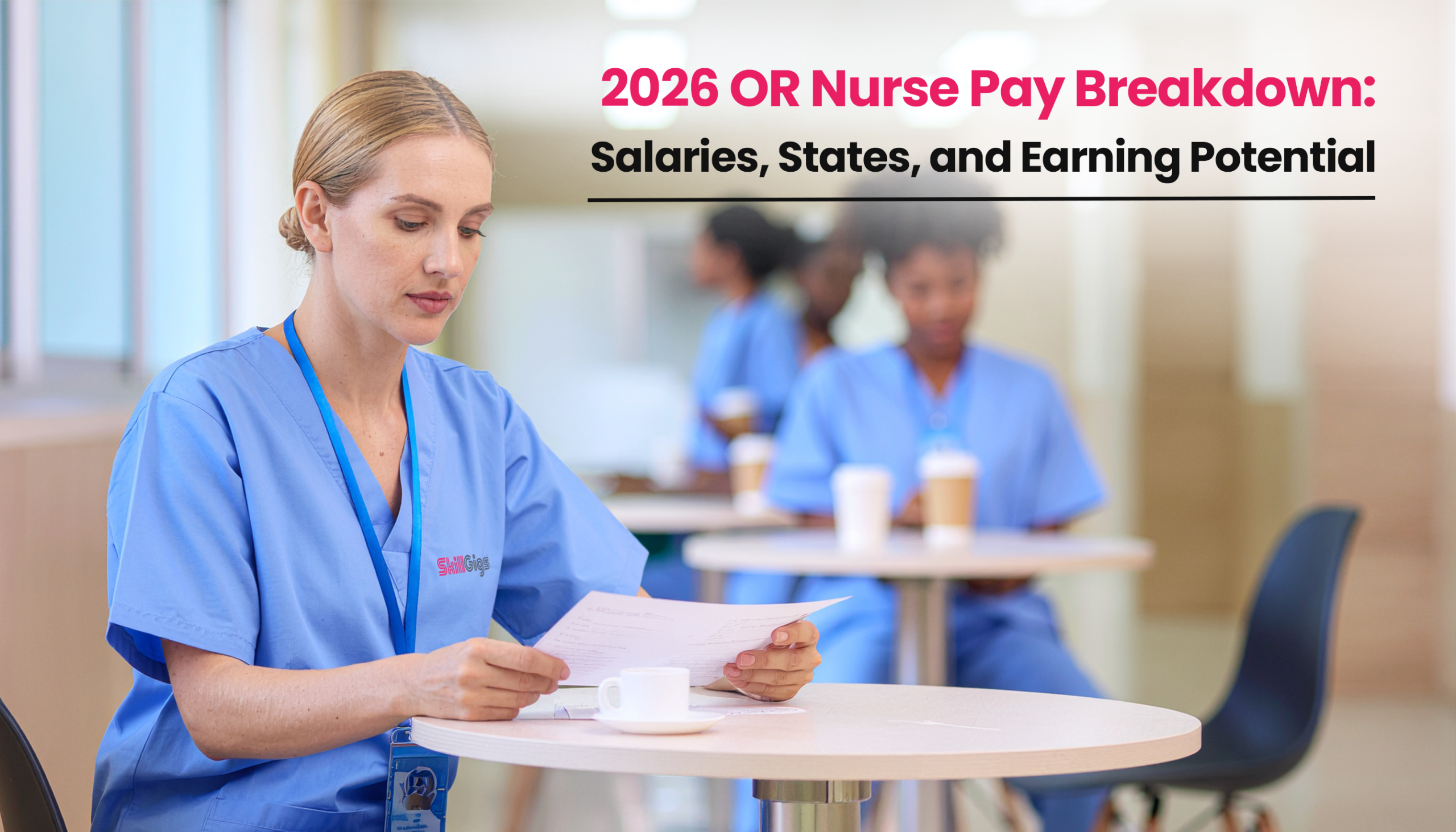 Title image for the blog on How Much Do OR Nurses Earn In 2026? OR Nurse Salary Guide
