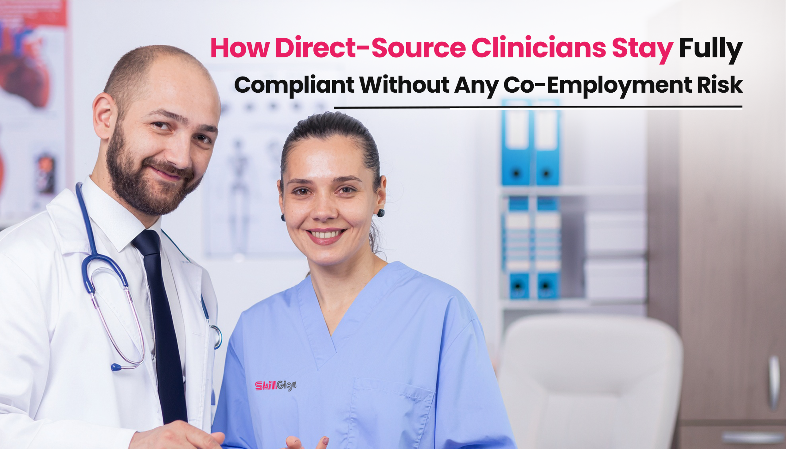 Title image for the blog on How Health Facilities Stay Compliant Without Co-Employment Risk