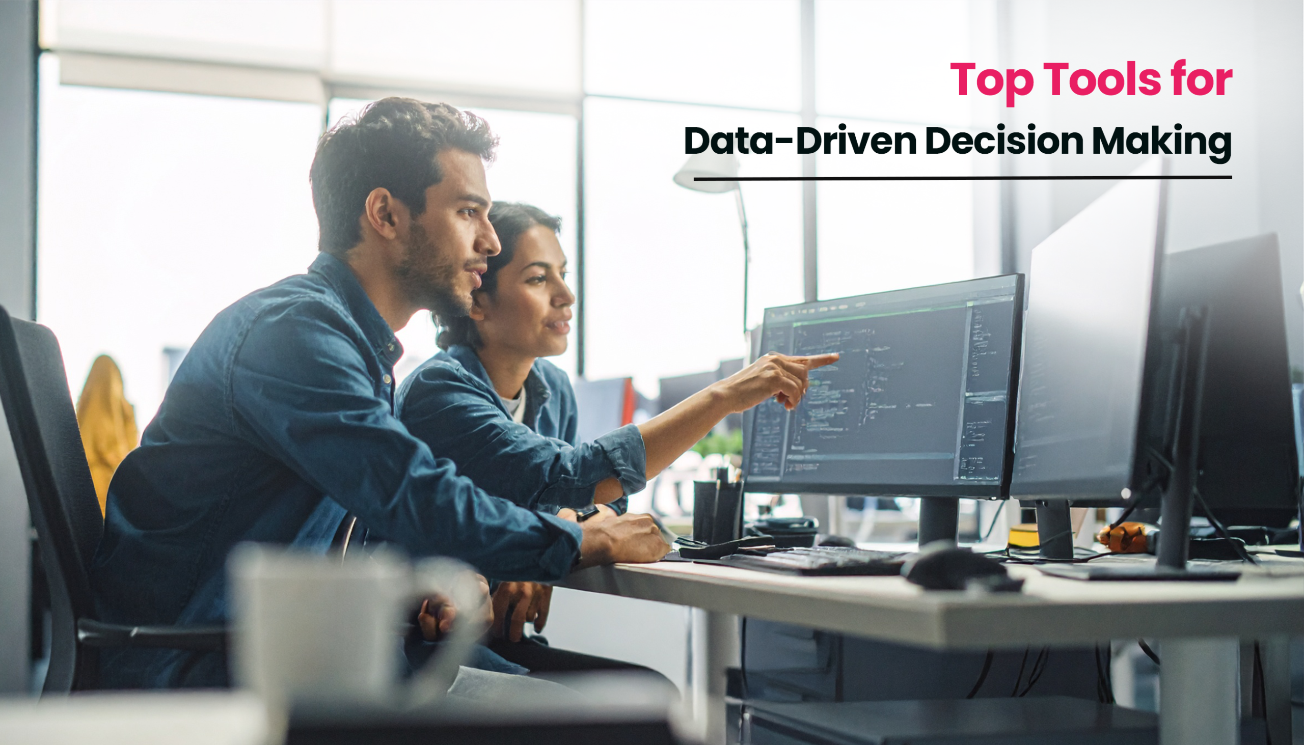 Title image for the blog on Data-Driven Decision-Making Tools Every Business Should Use